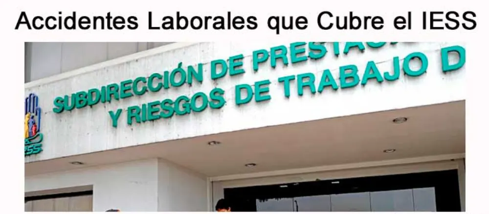 Accidentes Laborales que Cubre el IESS