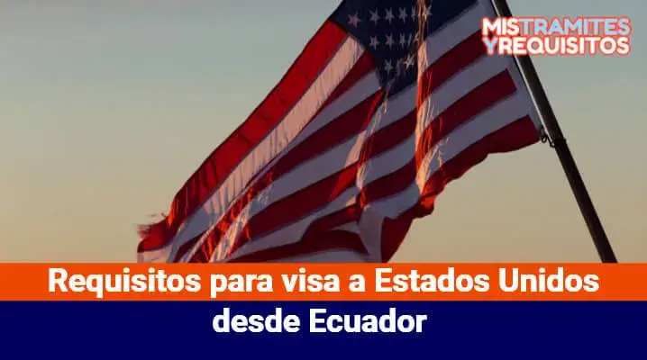 requisitos para visa a EE.UU