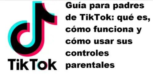 Guía para padres de TikTok