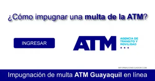 Impugnación de multa ATM Guayaquil en línea