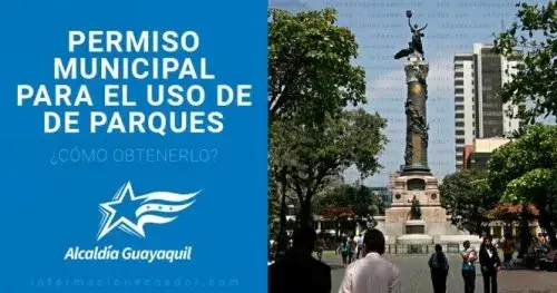 Permiso Municipal para el Uso de Parques – Municipio de Guayaquil