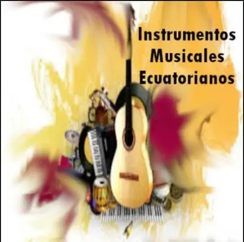 Instrumentos Musicales Ecuatorianos