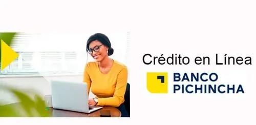 Cómo solicitar un crédito en línea Banco Pichincha