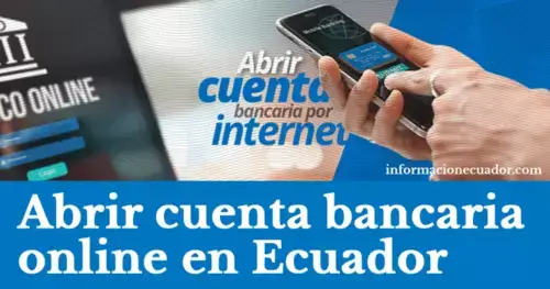 Abrir cuenta bancaria online en Ecuador