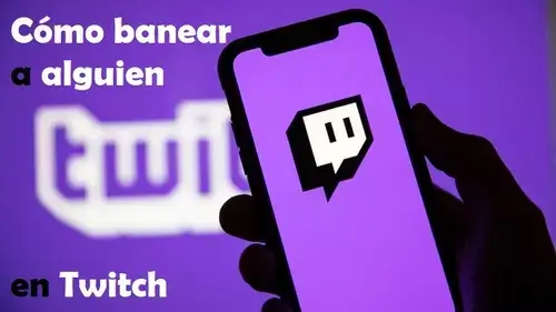 Cómo banear en Twitch