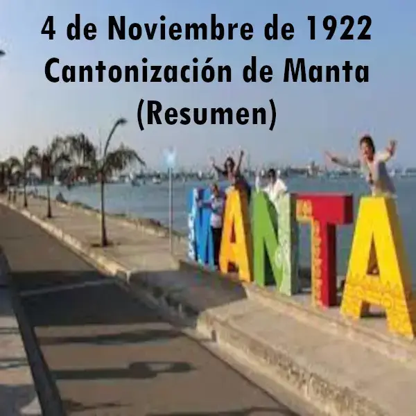 Cantonización de Manta (Resumen) 4 de Noviembre de 1922