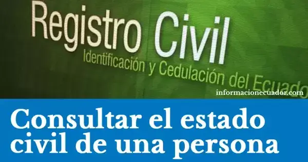 Consultar estado civil de una persona en Ecuador por internet