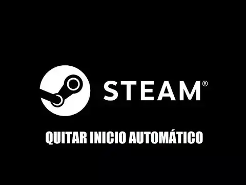 Quitar inicio automático Steam
