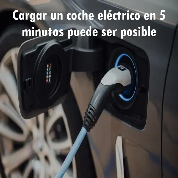 Cargar un coche eléctrico en 5 minutos