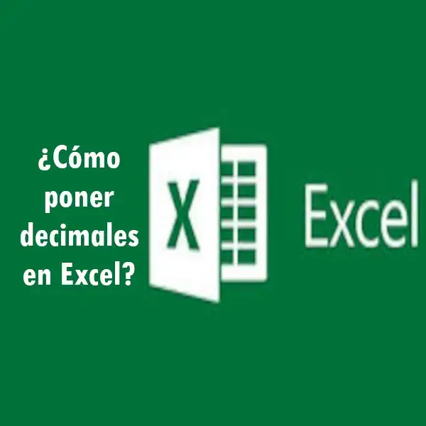 Cómo poner decimales en Excel