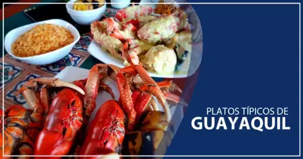 12 Platos Típicos de Guayaquil lista de comidas típicas