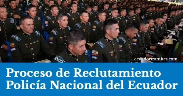 Policía Nacional Reclutamiento y selección de Oficiales y Operativos