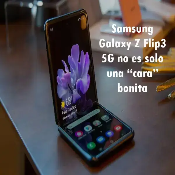 Samsung Galaxy Z Flip3 5G no es solo una “cara” bonita