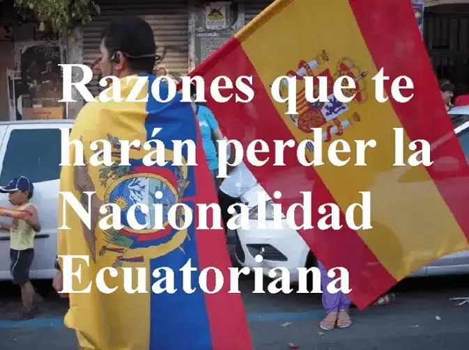 razones perder nacionalidad ecuatoriana