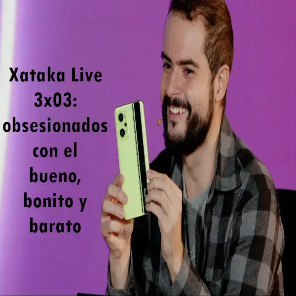 Xataka Live 3x03: obsesionados con el "bueno, bonito y barato"