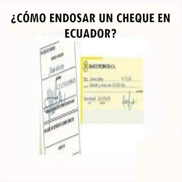 Cómo endosar un cheque en Ecuador