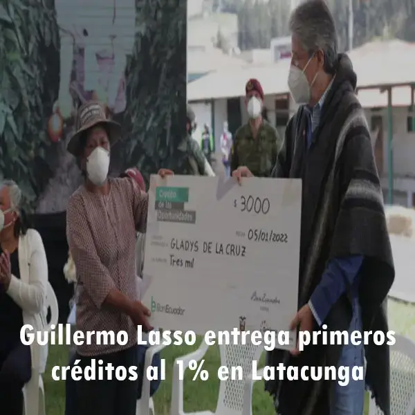 Guillermo Lasso entrega primeros créditos al 1% en Latacunga