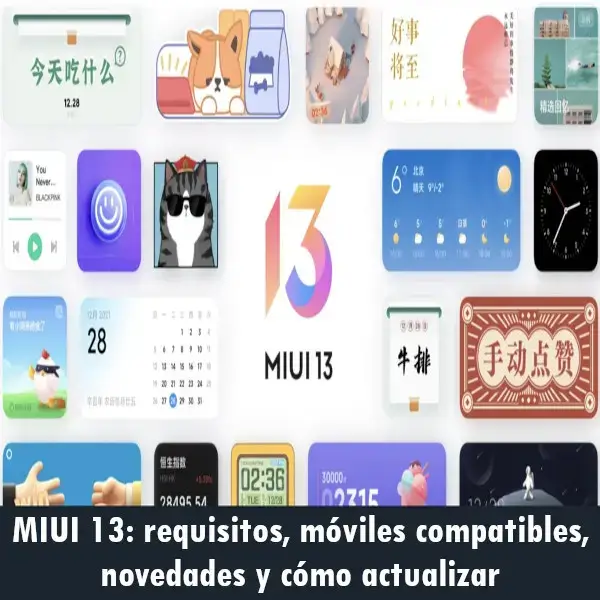 MIUI 13 requisitos móviles compatibles novedades actualizar