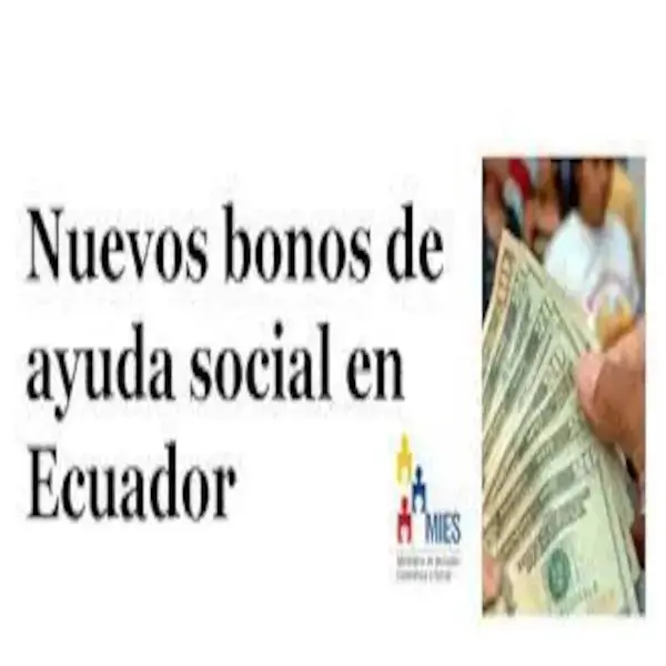 Nuevos Bonos de ayuda social en Ecuador