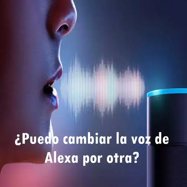 Puedo cambiar la voz de Alexa por otra