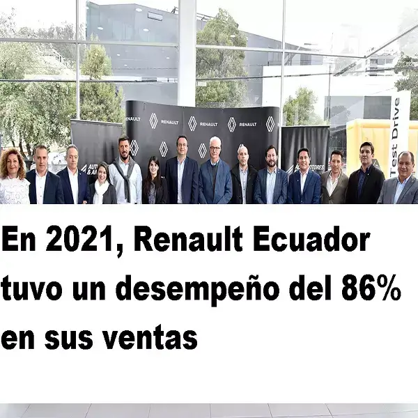 Renault Ecuador tuvo un desempeño en sus ventas