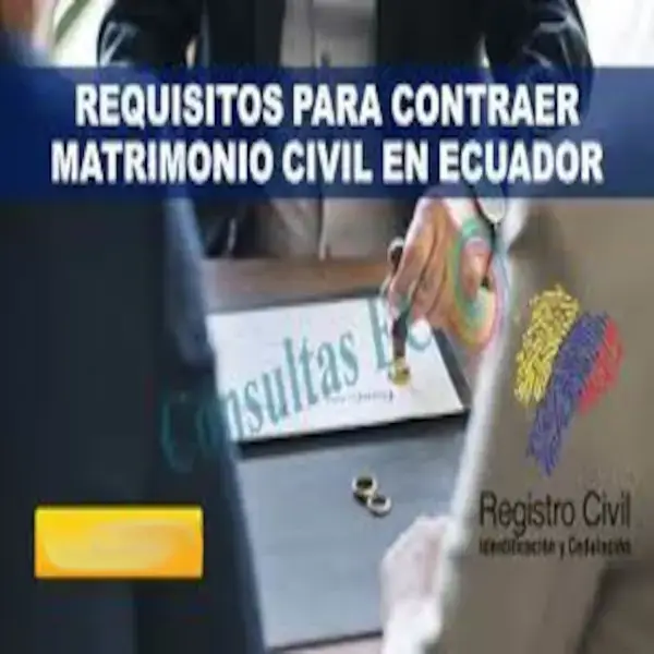 Requisitos para contraer matrimonio civil en Ecuador