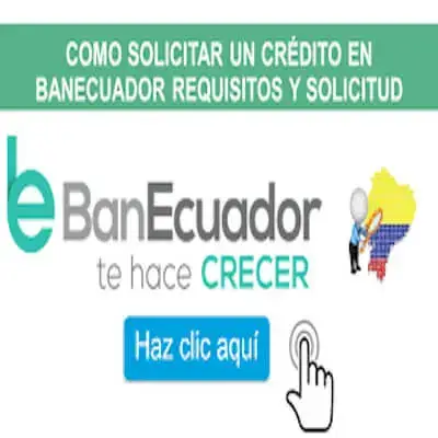 cómo solicitar crédito banecuador requisitos solicitud