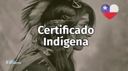 Certificado de pertenencia a una Etnia Indígena