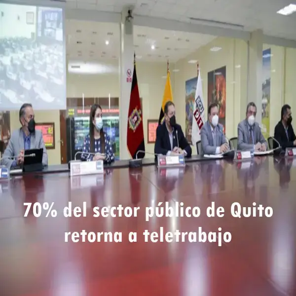 70% del sector público de Quito retorna a teletrabajo