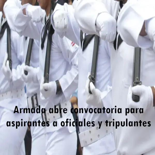 Armada abre convocatoria a aspirantes a oficiales y tripulantes