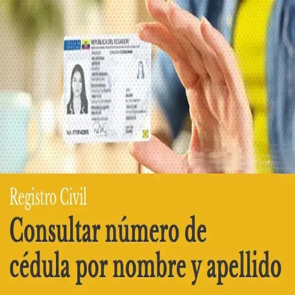 Buscar Número de Cédula por nombre Registro Civil Ecuador