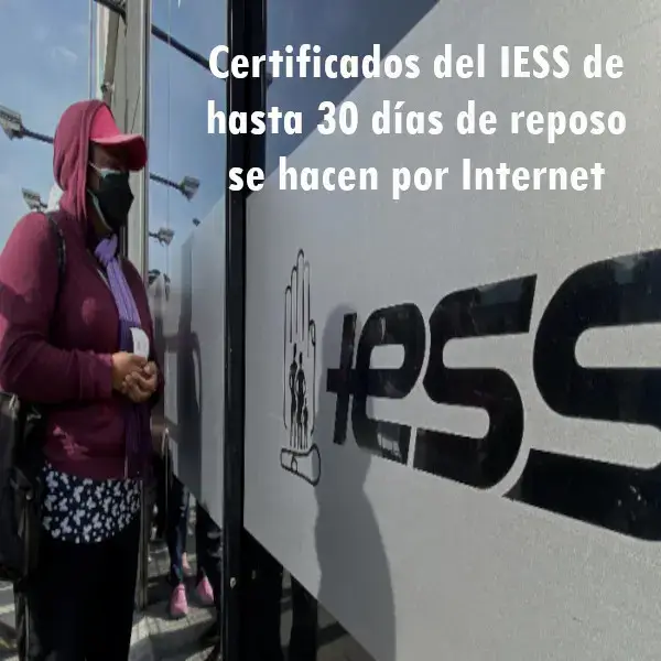Certificados IESS de hasta 30 días de reposo por Internet