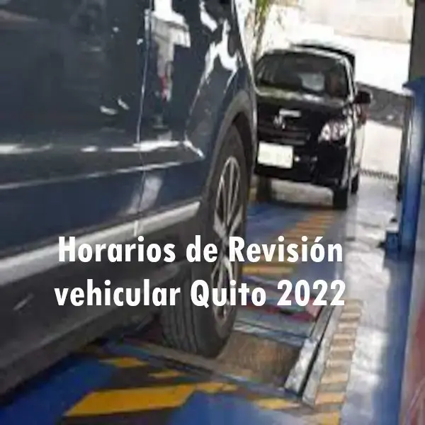Horarios de Revisión vehicular Quito