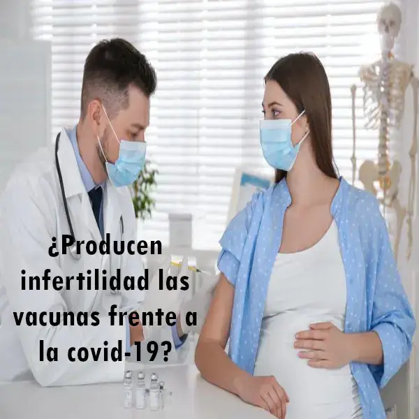 Producen infertilidad las vacunas frente a la covid-19