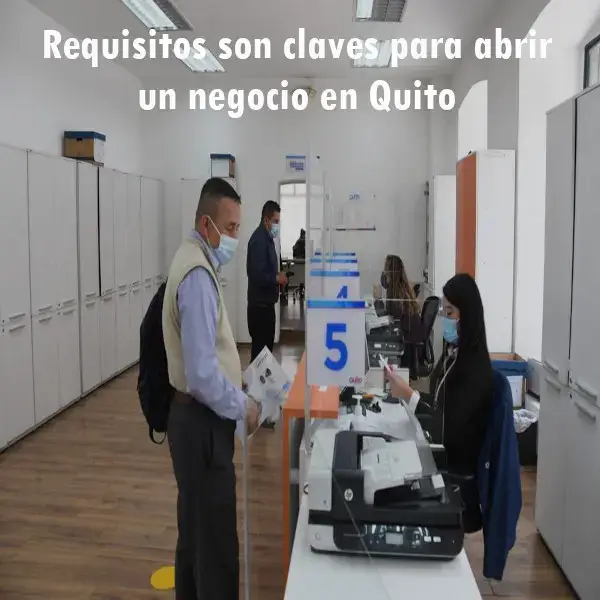 Requisitos son claves para abrir un negocio en Quito