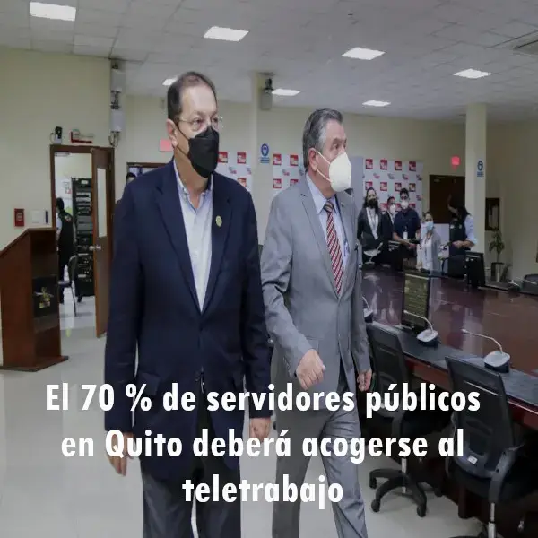 Servidores públicos en Quito deberá acogerse al teletrabajo