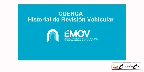Historial de Revisión Técnica Vehicular EMOV Cuenca