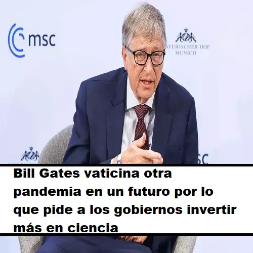 Bill Gates vaticina otra pandemia en un futuro