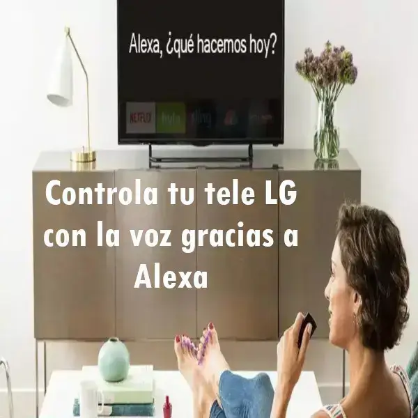 Controla tu tele LG con la voz gracias a Alexa