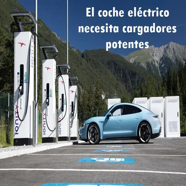 El coche eléctrico necesita cargadores potentes