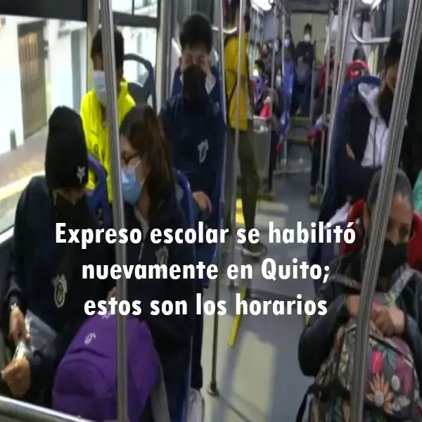 Expreso escolar se habilitó nuevamente en Quito horarios