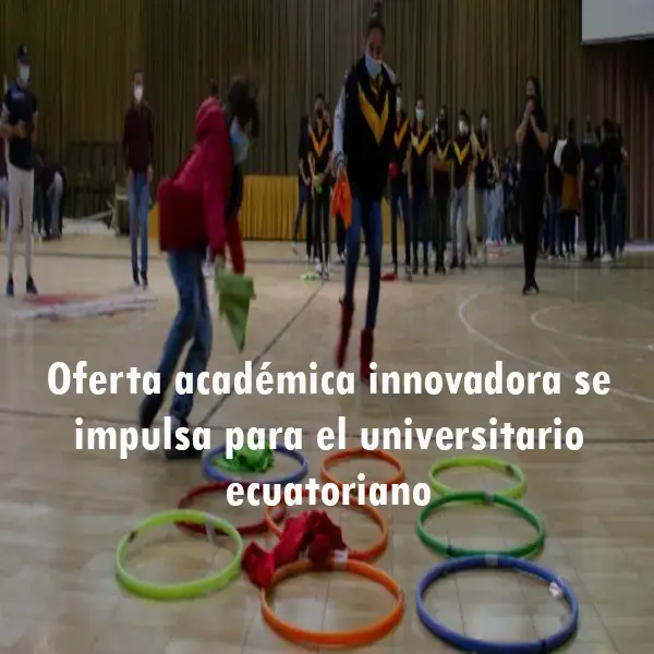 Oferta académica se impulsa para el universitario ecuatoriano
