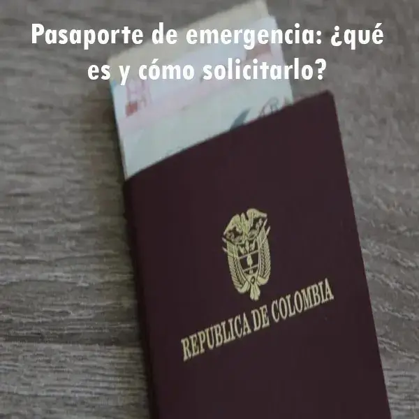 Pasaporte de emergencia: ¿qué es y cómo solicitarlo?
