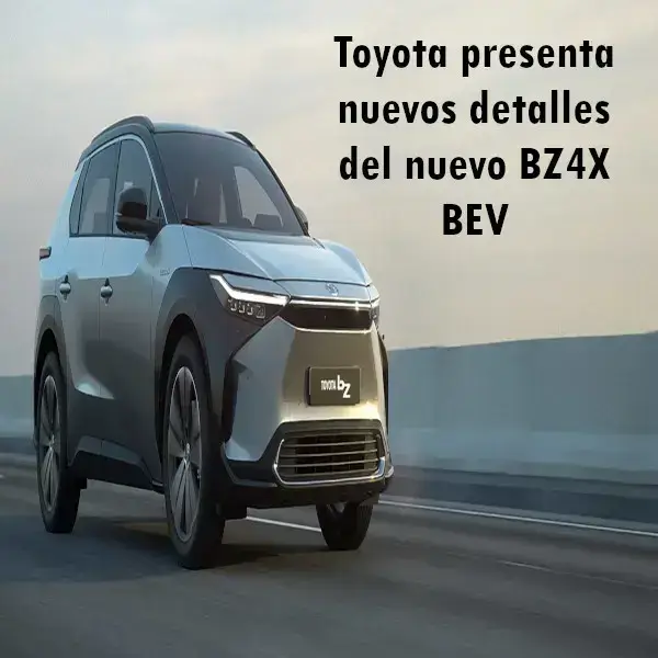 Toyota presenta nuevos detalles del nuevo BZ4X BEV
