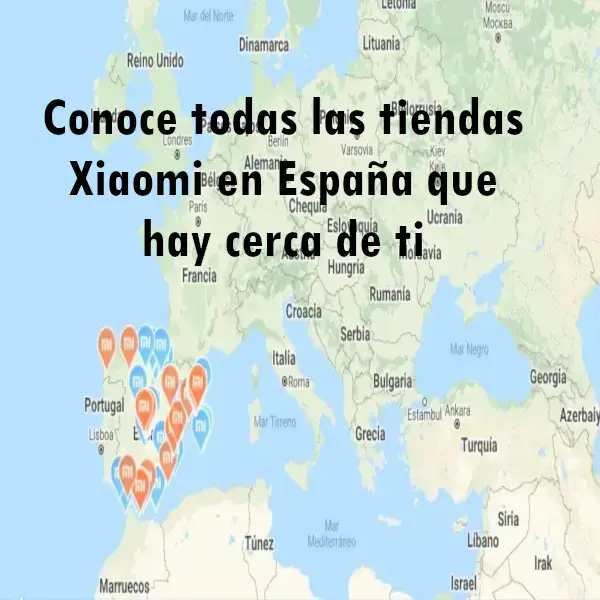 Conoce todas las tiendas Xiaomi en España que hay cerca de ti