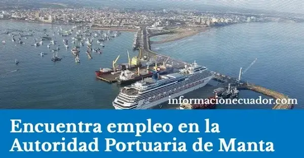 Encuentra trabajo en la Autoridad Portuaria de Manta (APM)