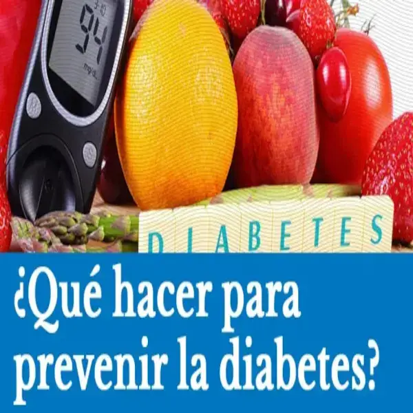 ¿Qué hacer para prevenir la diabetes? Tipo I, Tipo II…