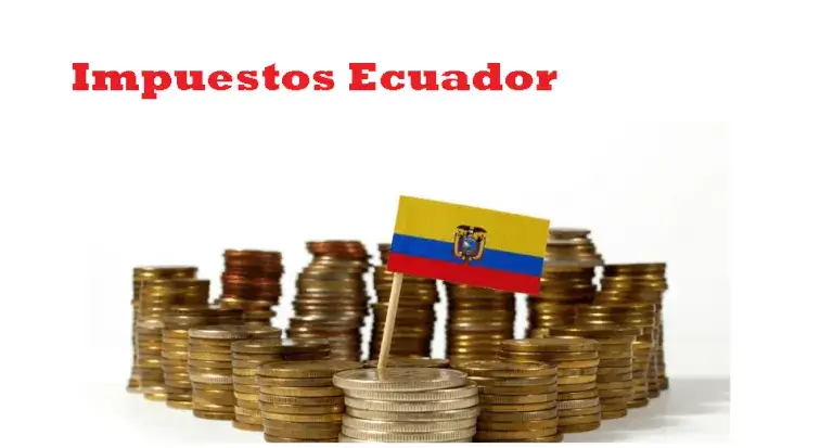 Impuestos Ecuador