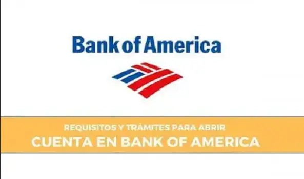 requisitos para abrir cuenta bank america