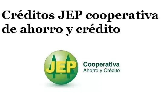 Como obtener un préstamo en la Cooperativa JEP